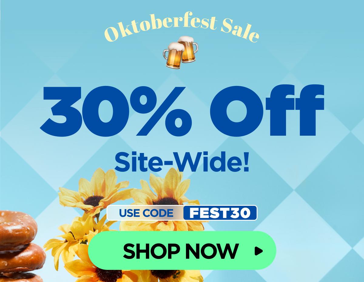 Oktoberfest Sale Get 30% OFF With code FEST30