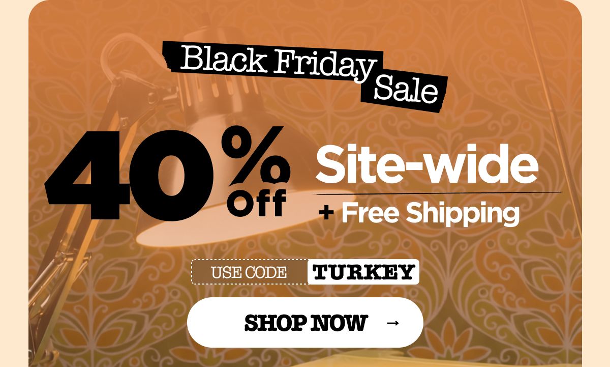 Black Friday Sale Get 40% OFF + Free Shipping Use code TURKEY