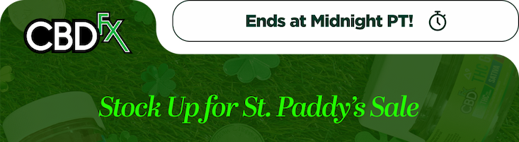 CBDfx - Ends at Midnight!  Stock Up for St. Paddy’s Sale Get 35% OFF