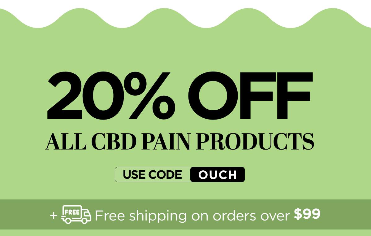 Get 20% OFF All CBD Pain Products Use code OUCH