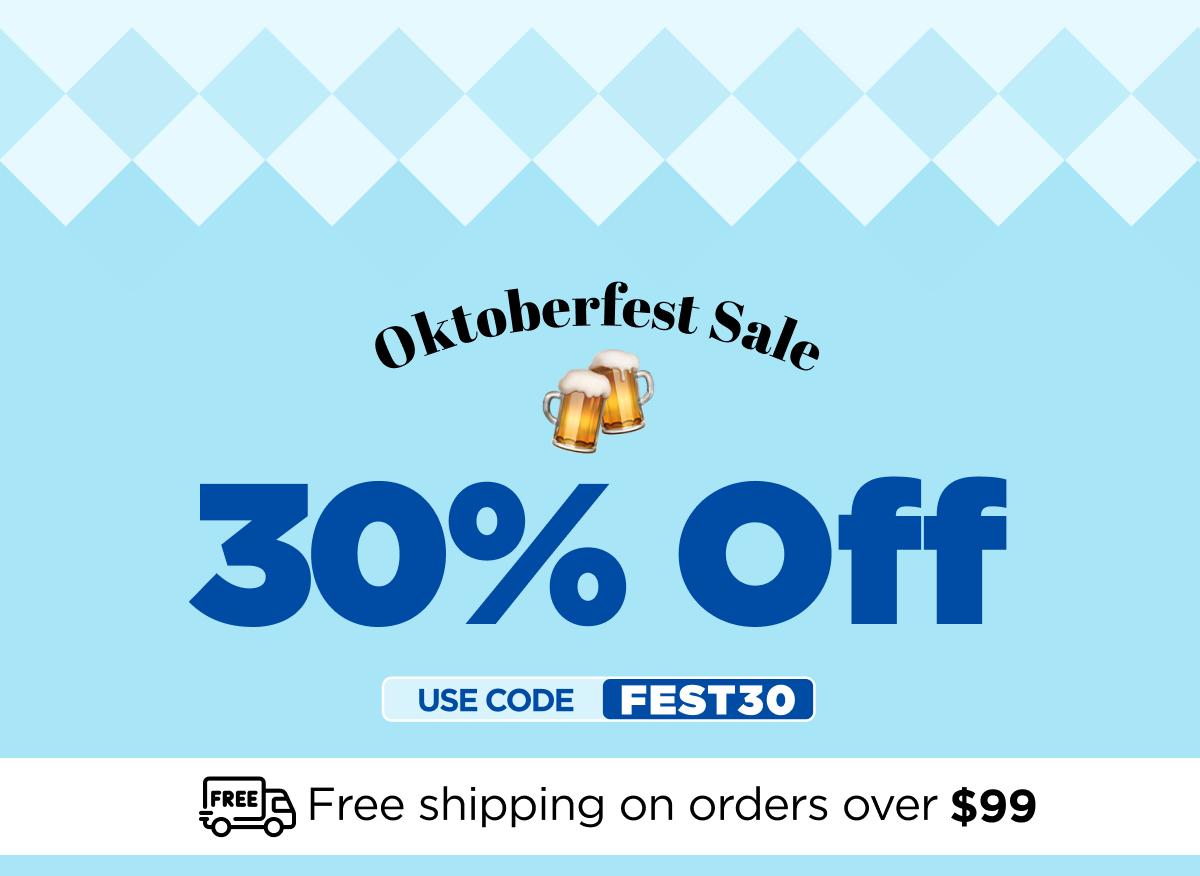 Oktoberfest Sale Get 30% OFF With code FEST30