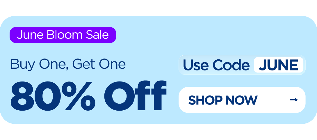  June Bloom Sale Buy One, Get One 80% OFF Use code JUNE