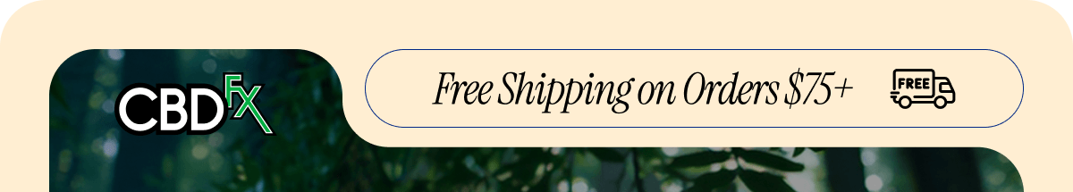 CBDfx - Free Shipping on Orders $75+