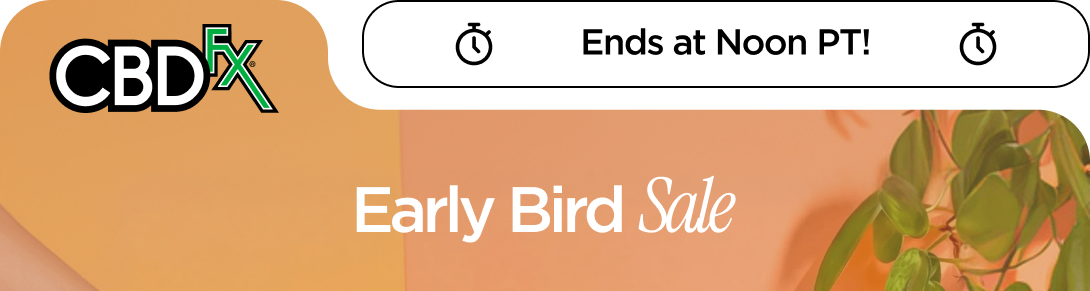 CBDfx - Ends at Noon PT!