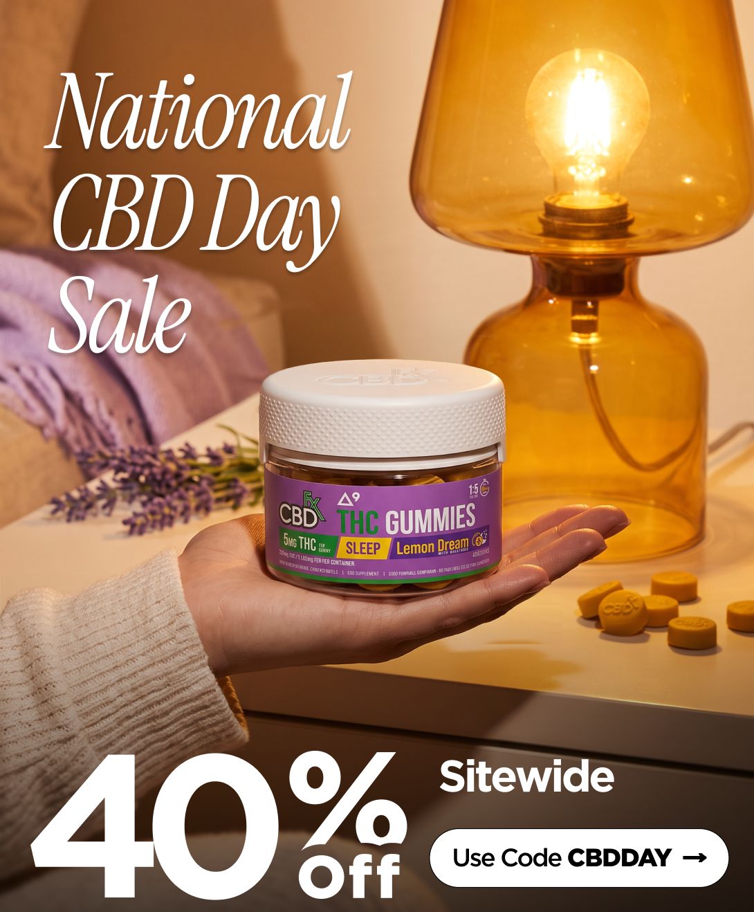 National CBD Day Sale 40% OFF Use code CBDDAY