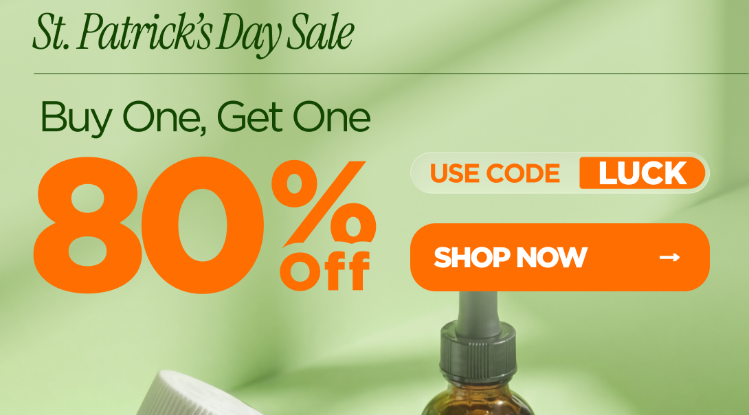 St. Patrick's Day Sale Buy One, Get One 80% OFF! Use code LUCK