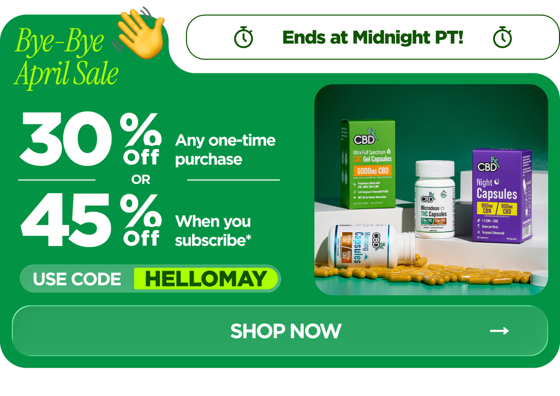 Bye-Bye April Sale Get 30% OFF Any one-time purchase or Get 45% OFF When you subscribe* Use code HELLOMAY