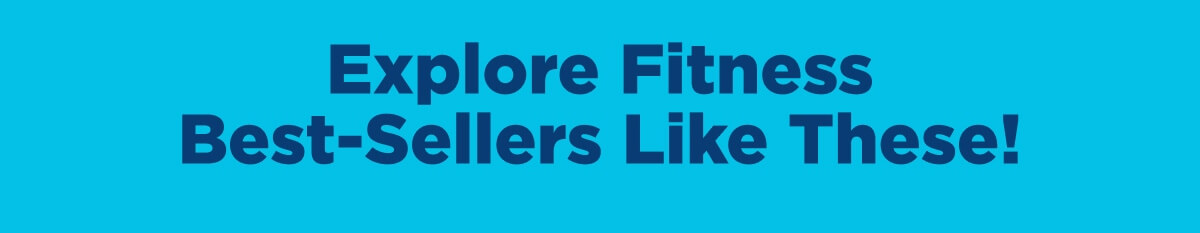 Explore Fitness Best-Sellers Like These!