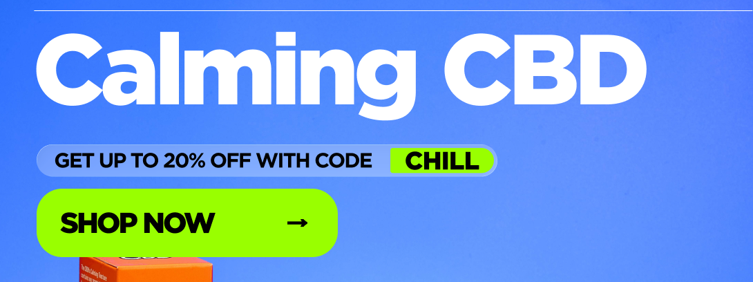  Beat Stress With Calming CBD Get Up to 20% OFF with code CHILL