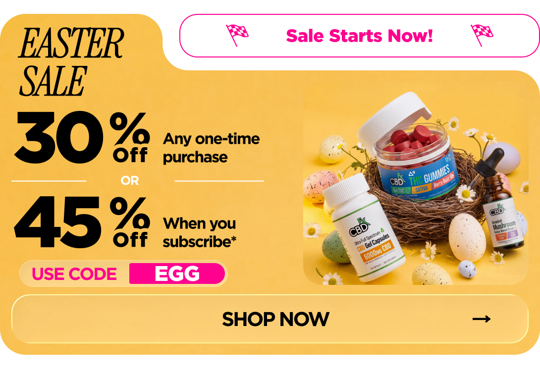 Easter Sale Get 30% OFF Any one-time purchase or Get 45% OFF When you subscribe* Use code EGG