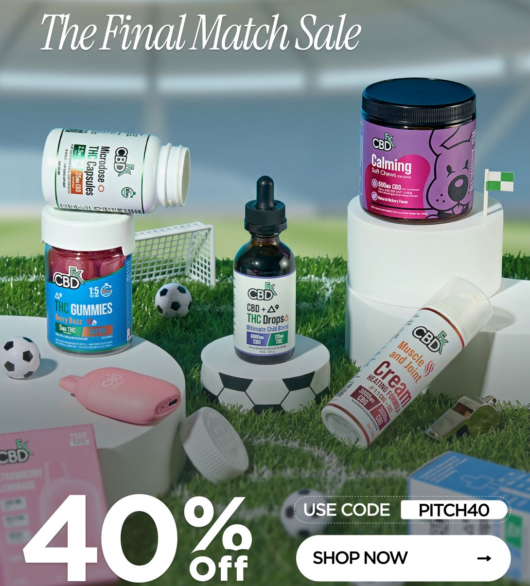 The Final Match Sale 40% OFF Use code PITCH40