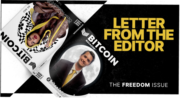 The Freedom Issue: Letter From the Editor