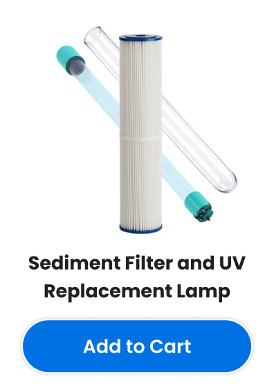 Sediment Filter and UV Replacement Lamp