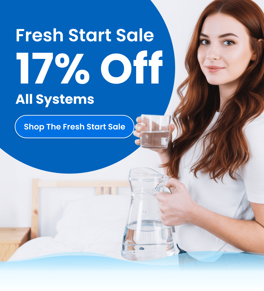Fresh Start Sale. 17% Off All Systems. Shop the Fresh Start Sale