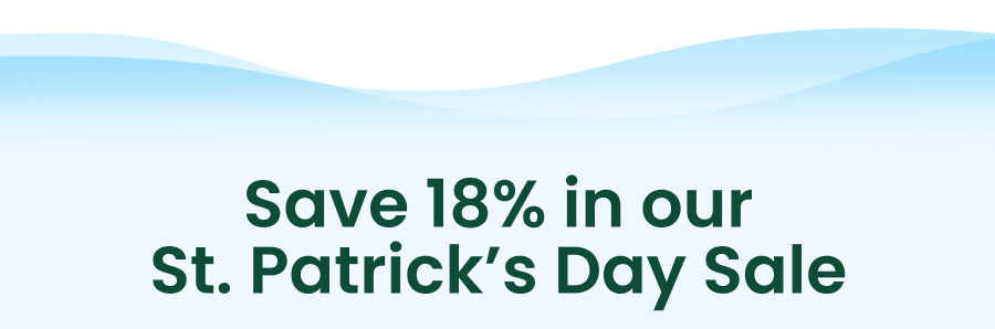 Save 18% in our St. Patrick's Day Sale