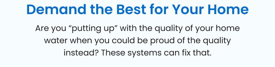 Demand the Best for Your Home