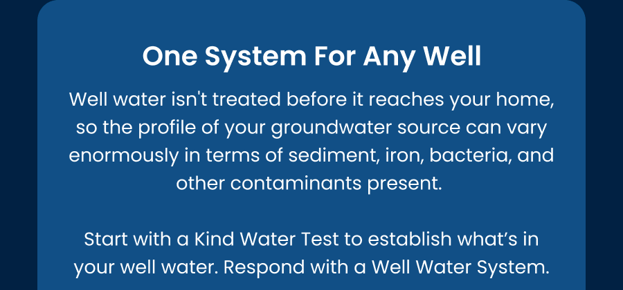 One System for any Well