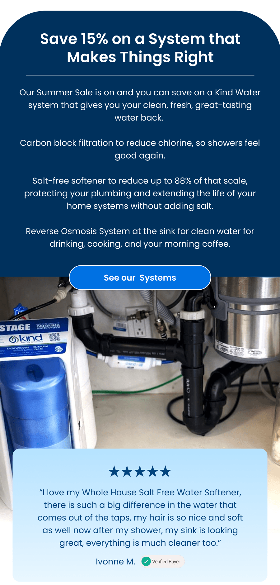 Save 15% on a System that Makes Things Right
