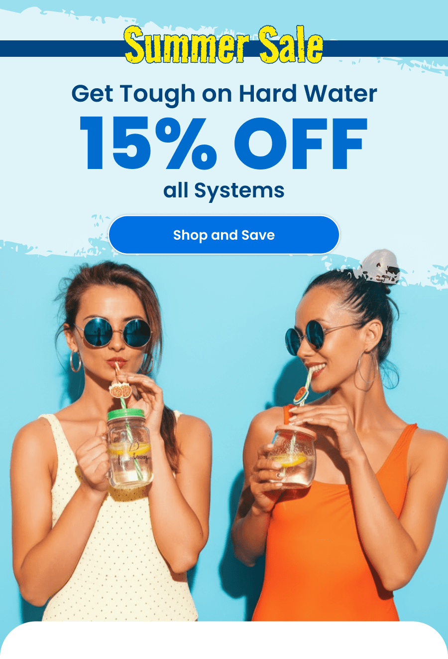 Summer Sale. 15% OFF all Systems. Shop and Save