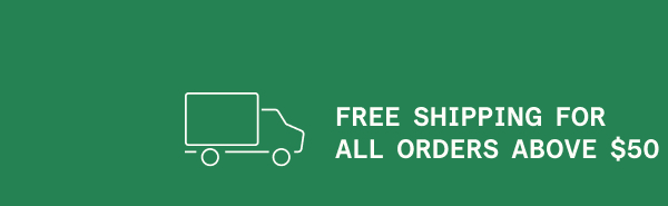 Free Shipping on all orders above $50