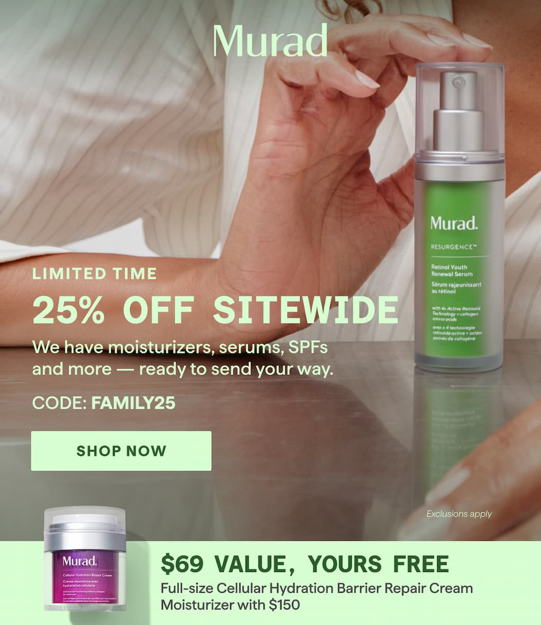 25% OFF SITEWIDE USE CODE: FAMILY25 AND FREE GIFT WITH $150