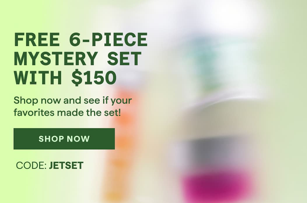 Free 6-Piece Mystery Set with $150 Code JETSET