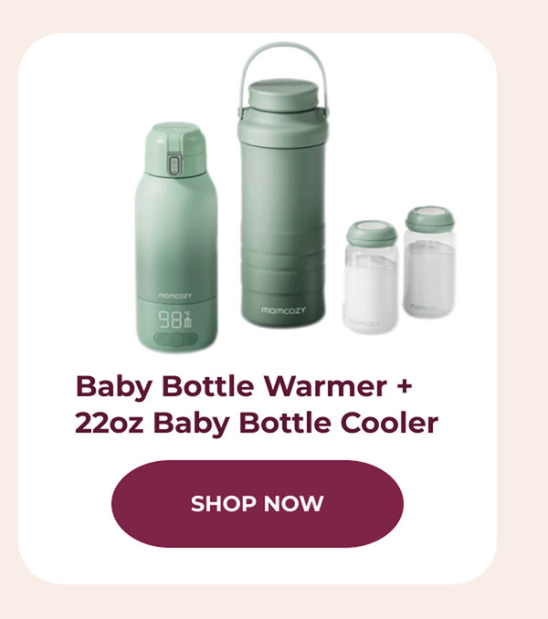 Baby Bottle Warmer + 22oz Baby Bottle Cooler CTA: SHOP NOW