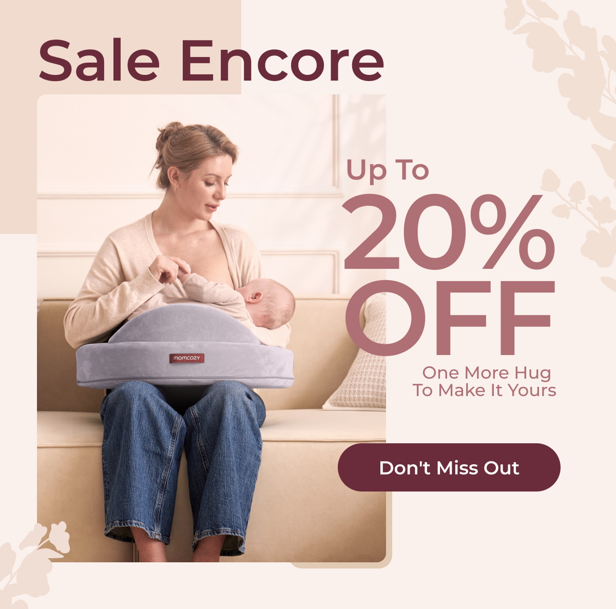 Sale Encore Up to 20% Off One More Hug to Make It Yours  Don't Miss Out