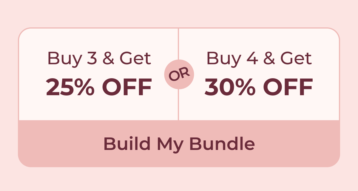 BUY 3+ GET 25 % OFF.  BUY 4+ GET 30 % OFF