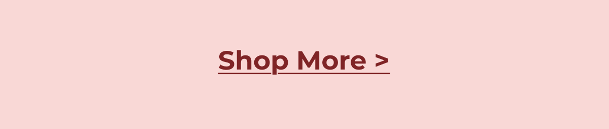 Shop more