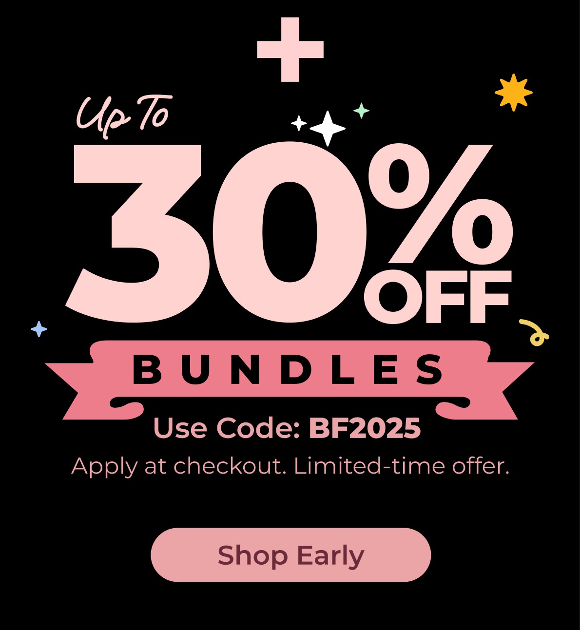 Up to 30% Off Bundles