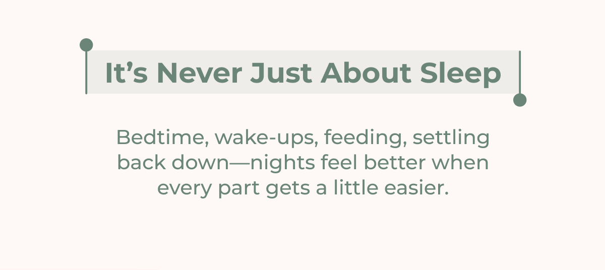  It’s Never Just About Sleep