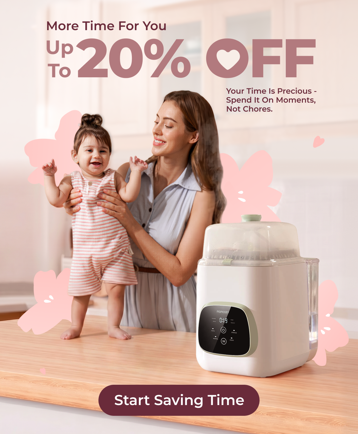 Your time is precious - spend it on moments, not chores. More time for you Up to 20% Off  Start Saving Time