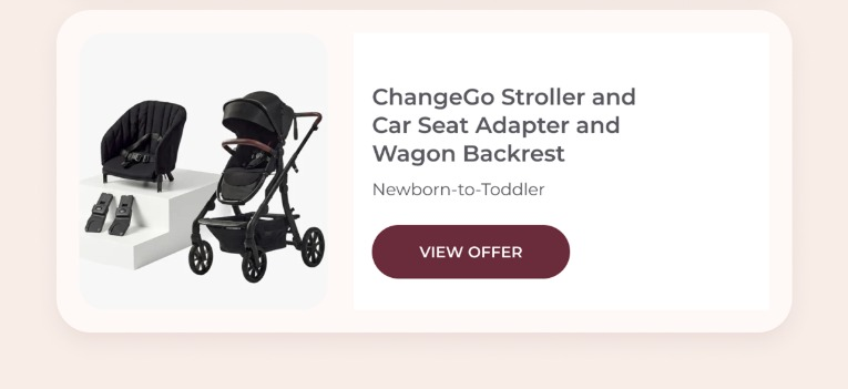 ChangeGo Stroller andCar Seat Adapter and Wagon Backrest Newborn-to-Toddler --VIEW OFFER