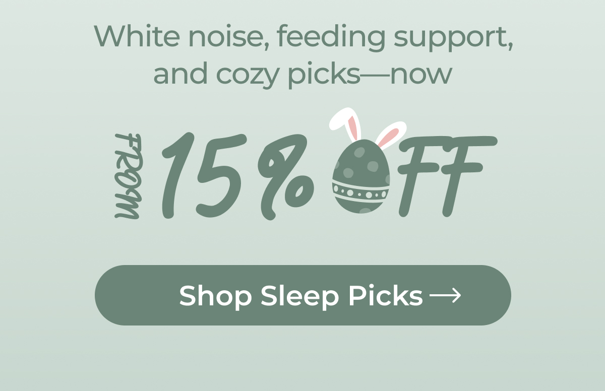  White noise, feeding support, and cozy picks