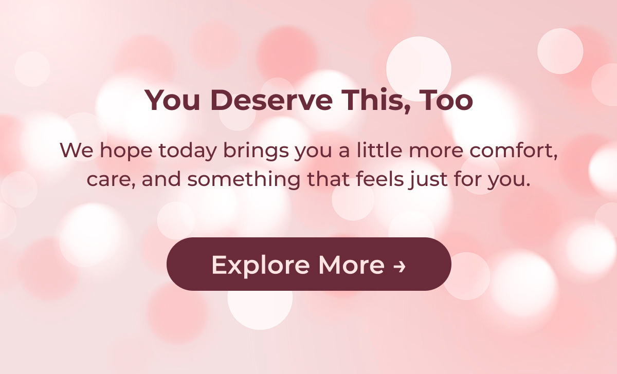 You Deserve This, Too