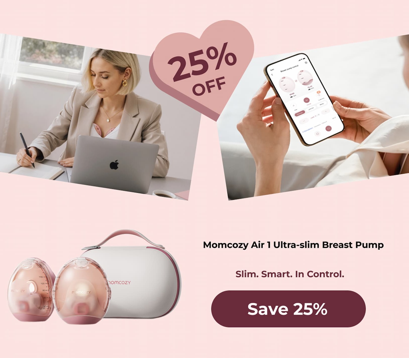 Momcozy Air 1 Ultra-slim Breast Pump Slim. Smart. In Control Save 25%