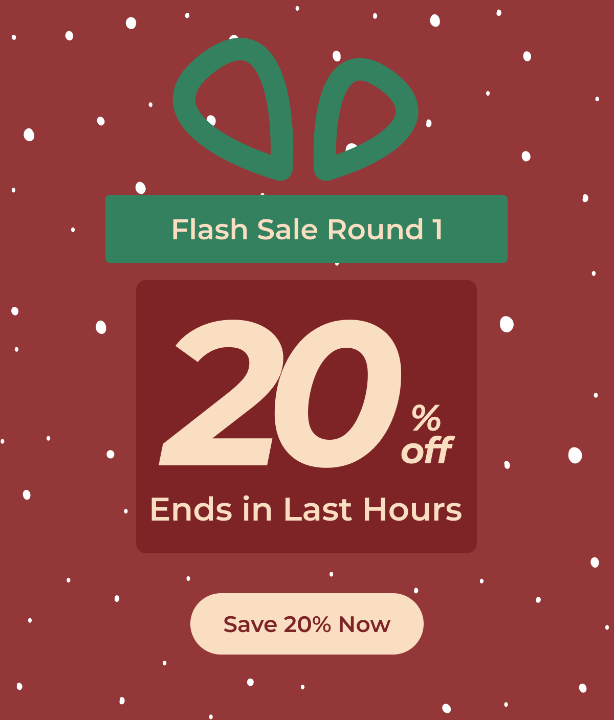 Flash Sale Round 1 20% Off Ends In Last Hours Save 20% Now