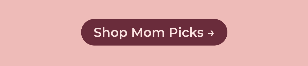 Shop Mom Picks