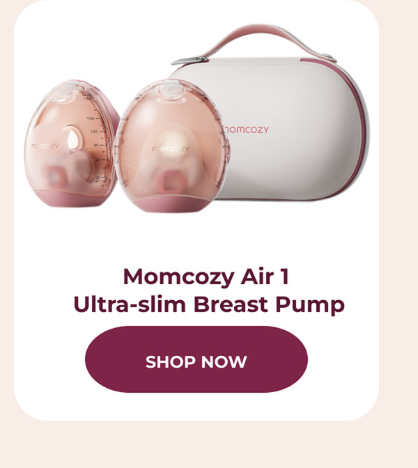 Momcozy Air 1 Ultra-slim Breast Pump CTA: SHOP NOW