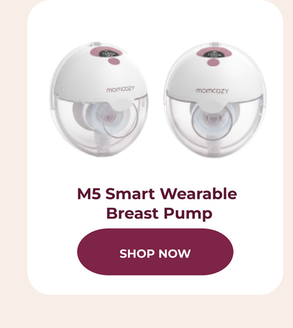 M5 Smart Wearable Breast Pump CTA: SHOP NOW