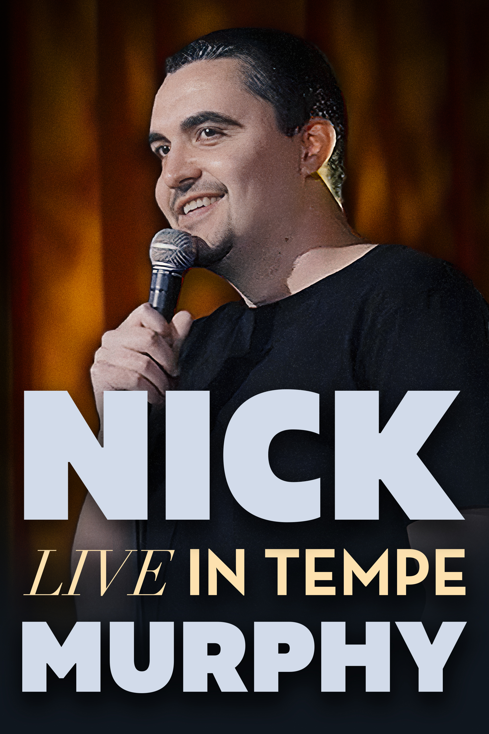 Nick Murphy's Live in Tempe Comedy Special