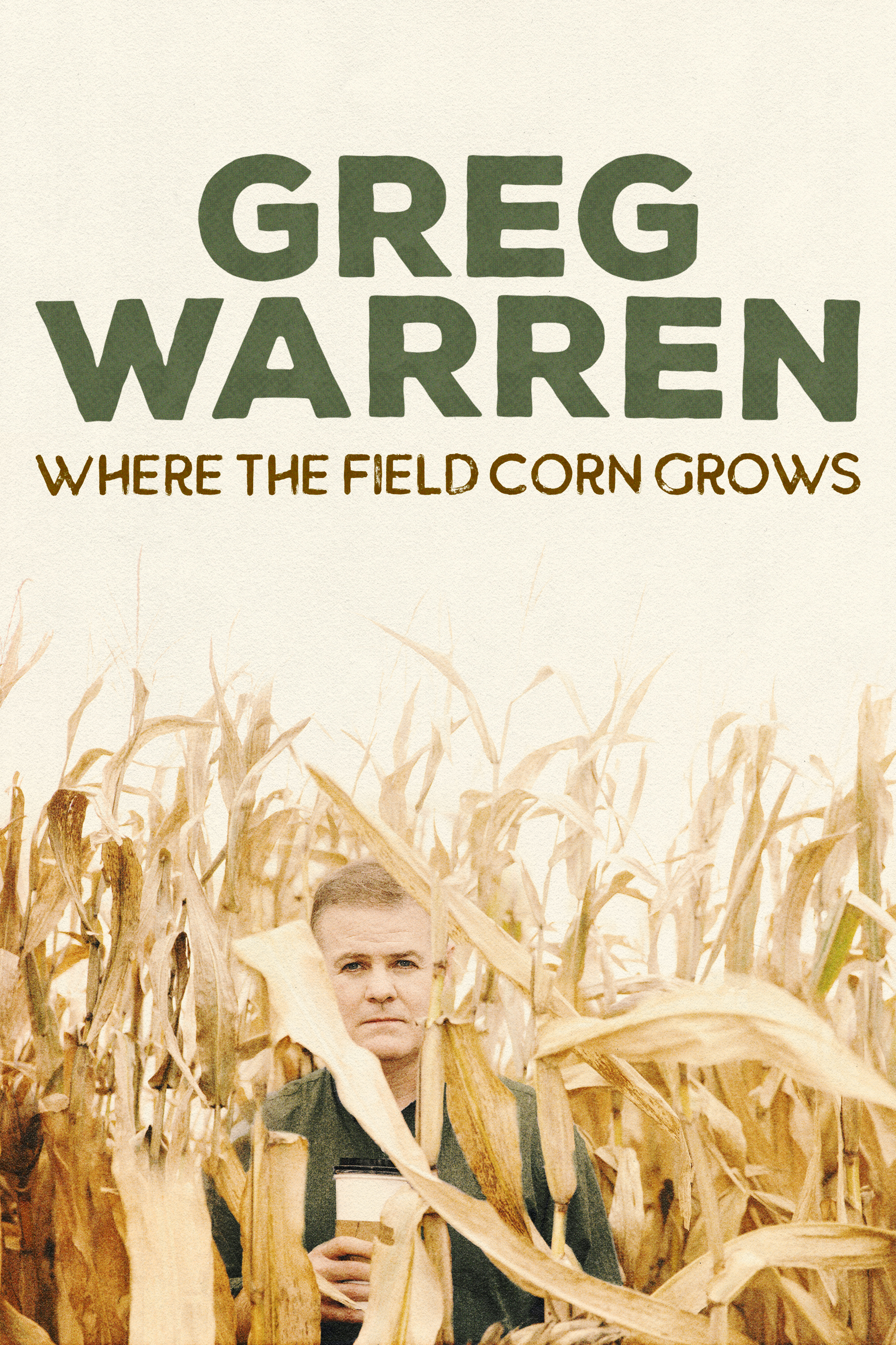Greg Warren's Where The Field Corn Grows Comedy Special