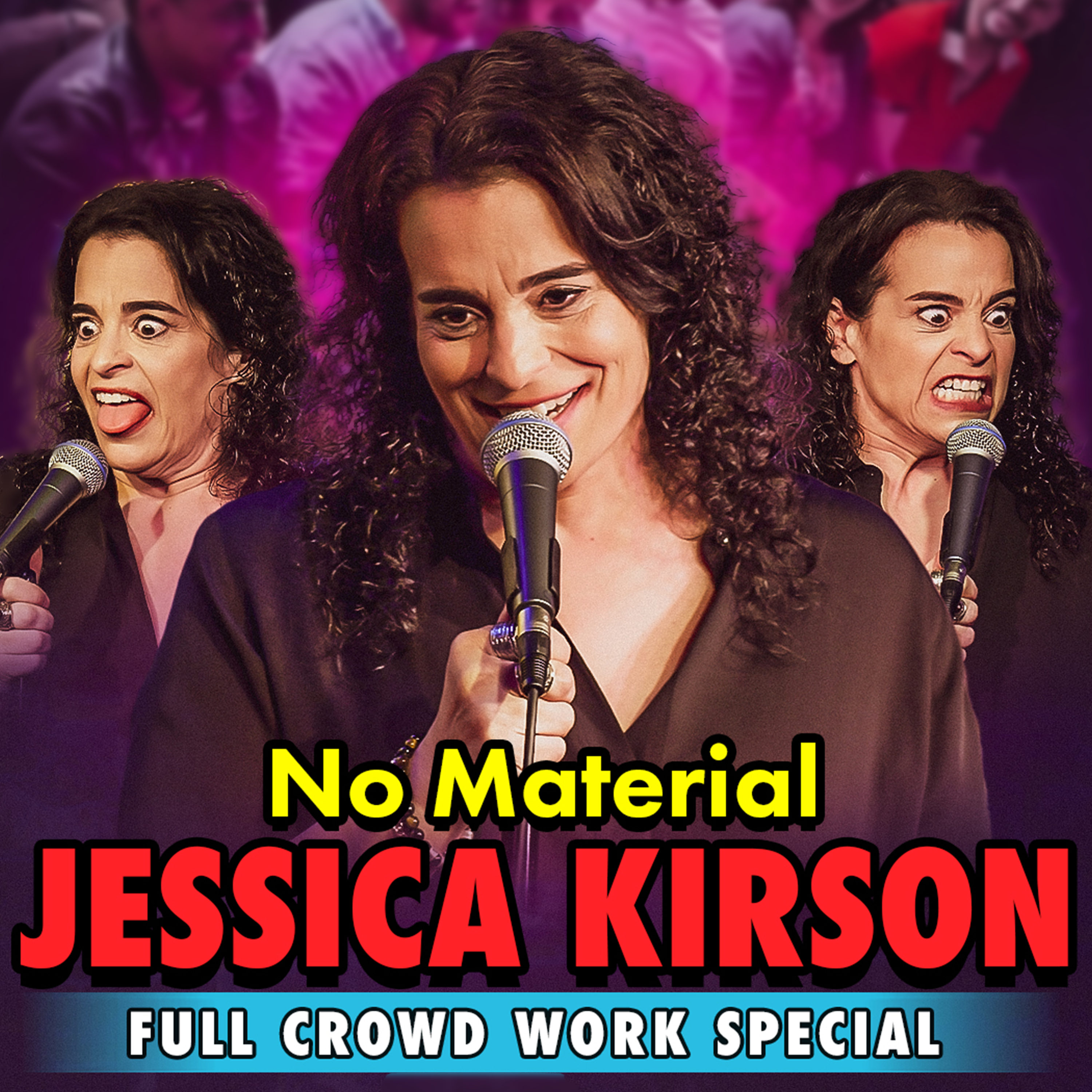 Jessica Kirson's No Material Comedy Special