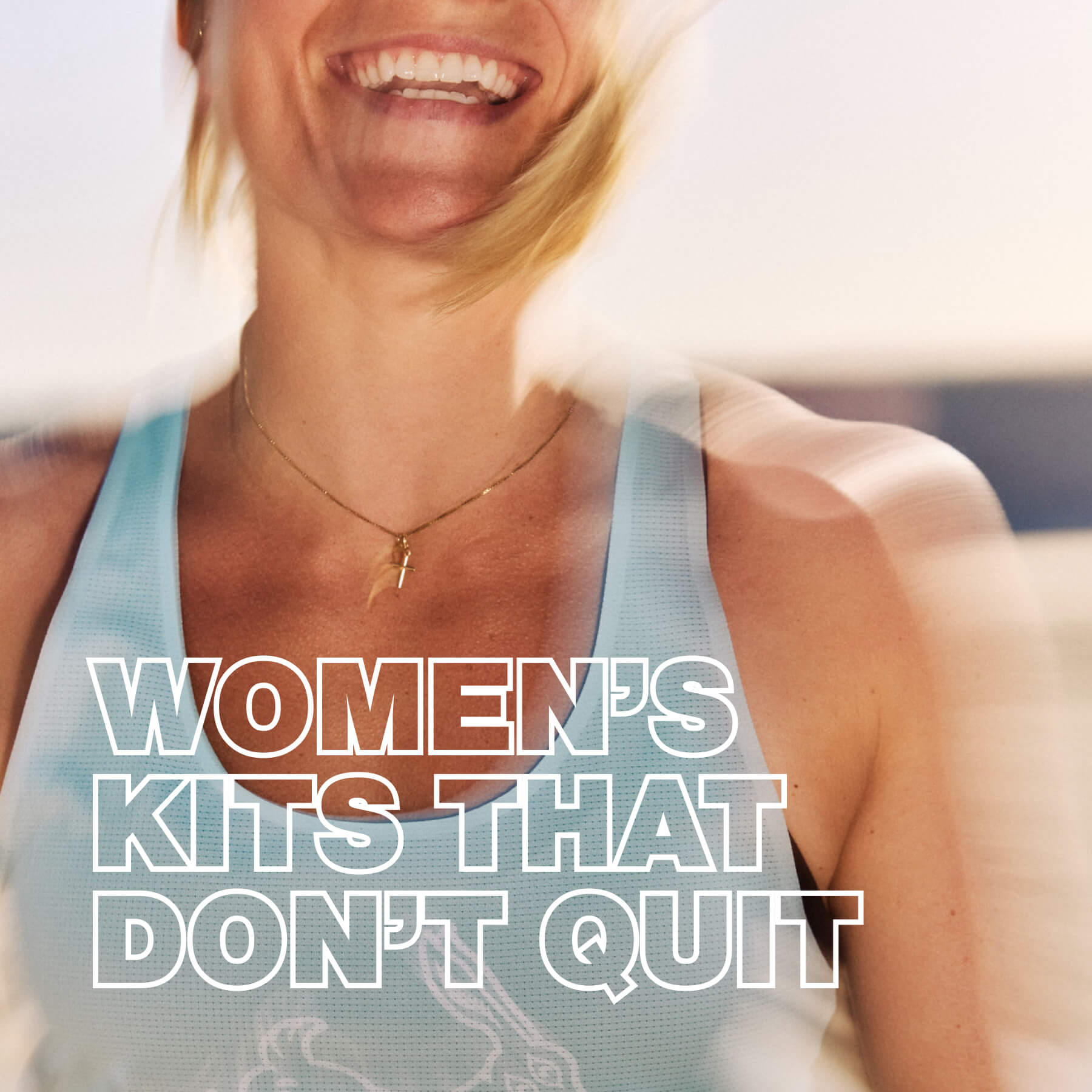 Women's Kits That Don't Quit