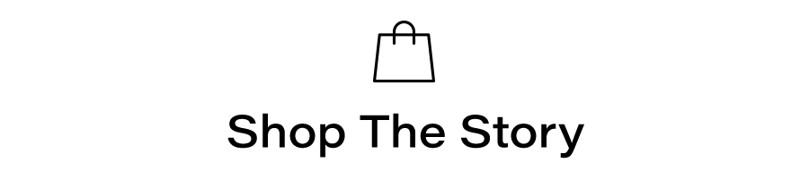 SHOP THE STORY