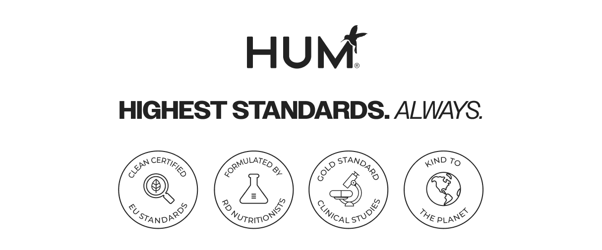 HUM. Highest Standards. Always. Brand Highlights.