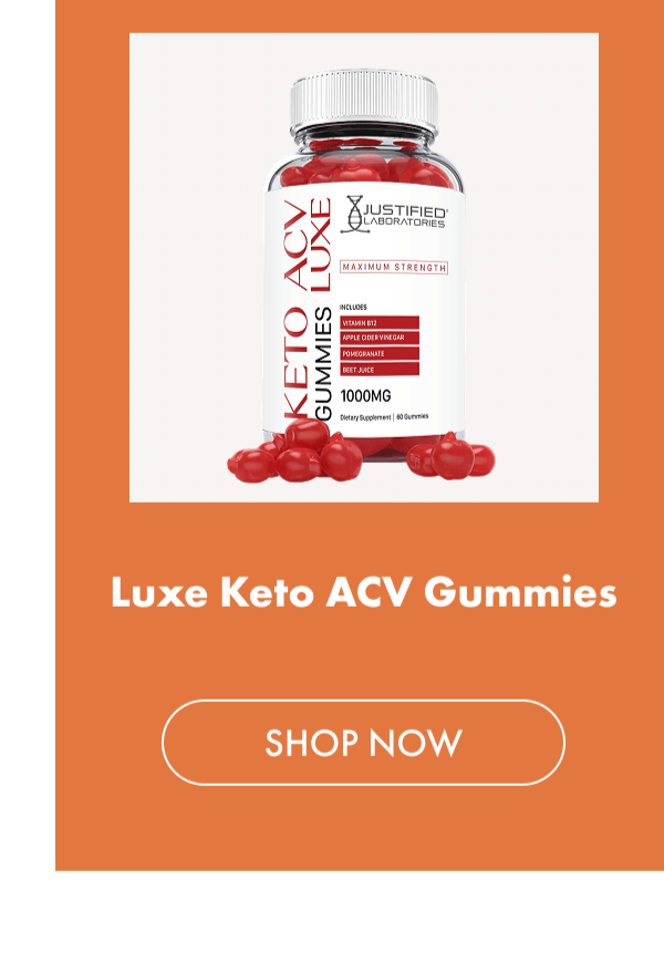 Luxe Keto ACV Gummies | Shop Now