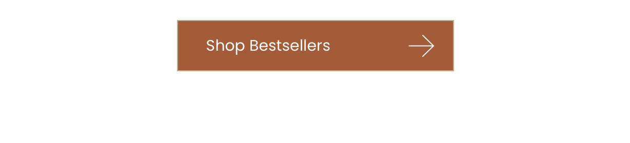 Shop Bestsellers >