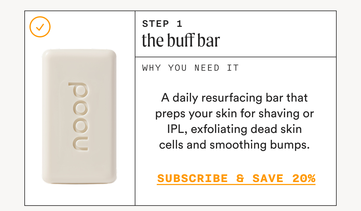 Step 1: The Buff Bar - SUBSCRIBE & SAVE 20%